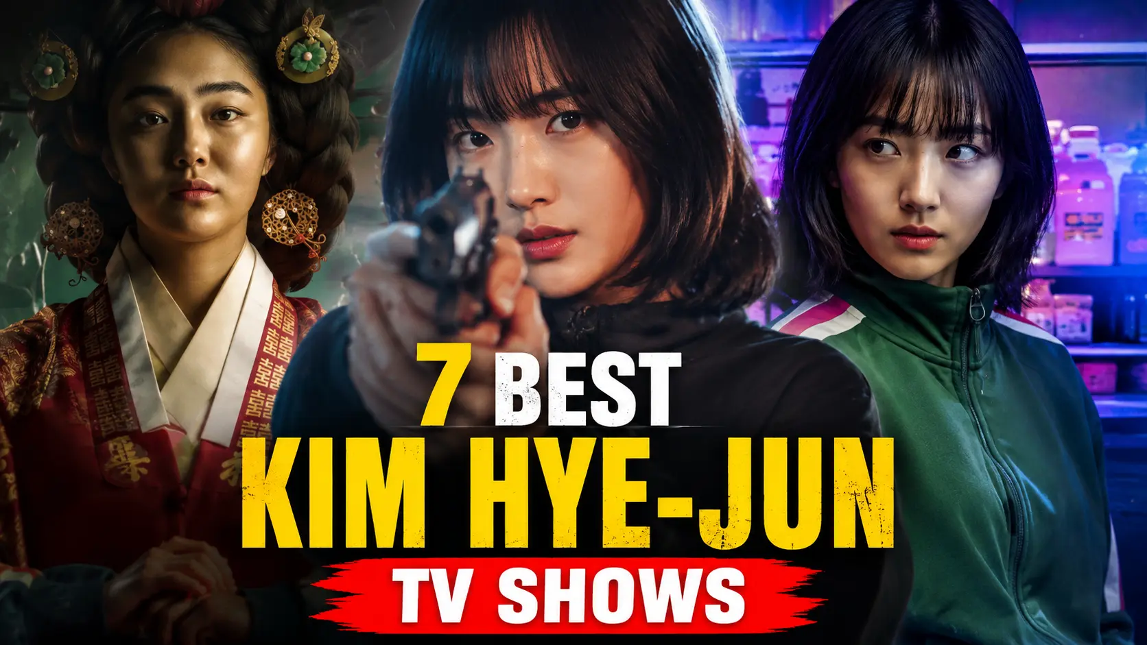 Kim Hye-jun featured in her best K-dramas including A Shop for Killers, Kingdom, and Inspector Koo in a Best Kim Hye-jun TV Shows ranked list.